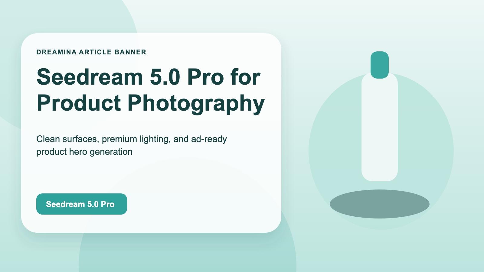 Seedream 5.0 Pro para Fotografia de Produto em Dreamina | Dreamina