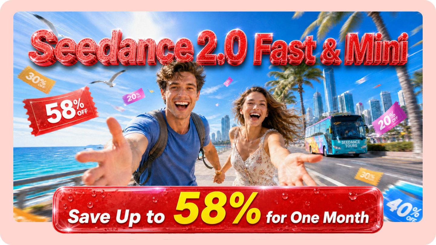 Розпродаж Seedance 2.0 Fast & Mini: Знижки до 58% на один місяць.