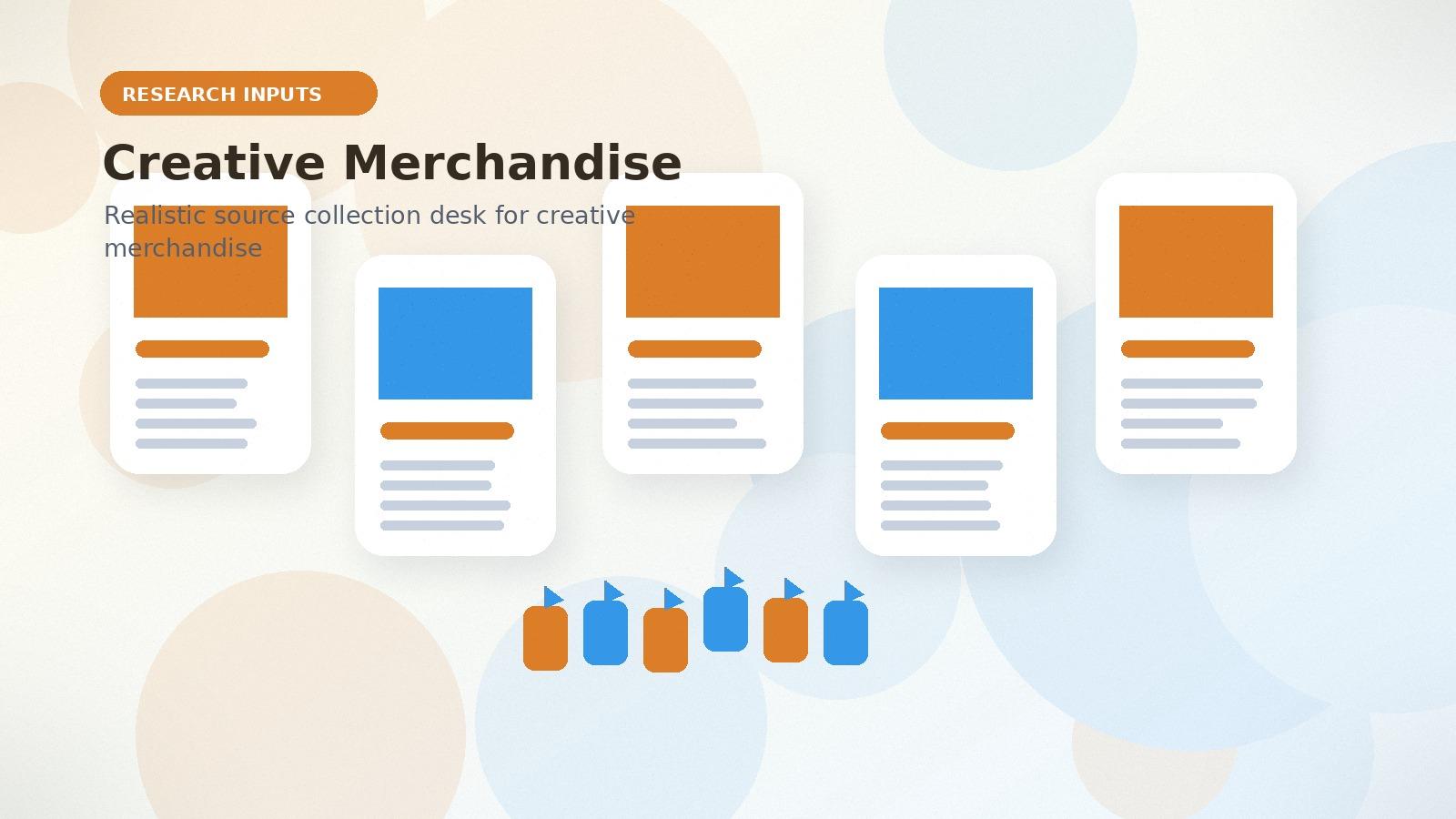 Creative Merchandise realistic research inputs visual for creative merchandise
