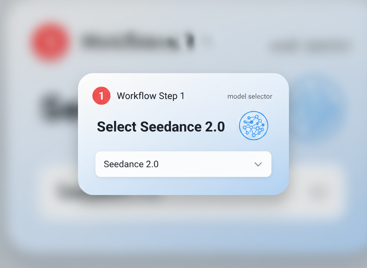 การ์ดไอคอนขั้นตอนที่ 1: เลือกรุ่น Seedance 2.0 พร้อมป้ายตัวเลือก