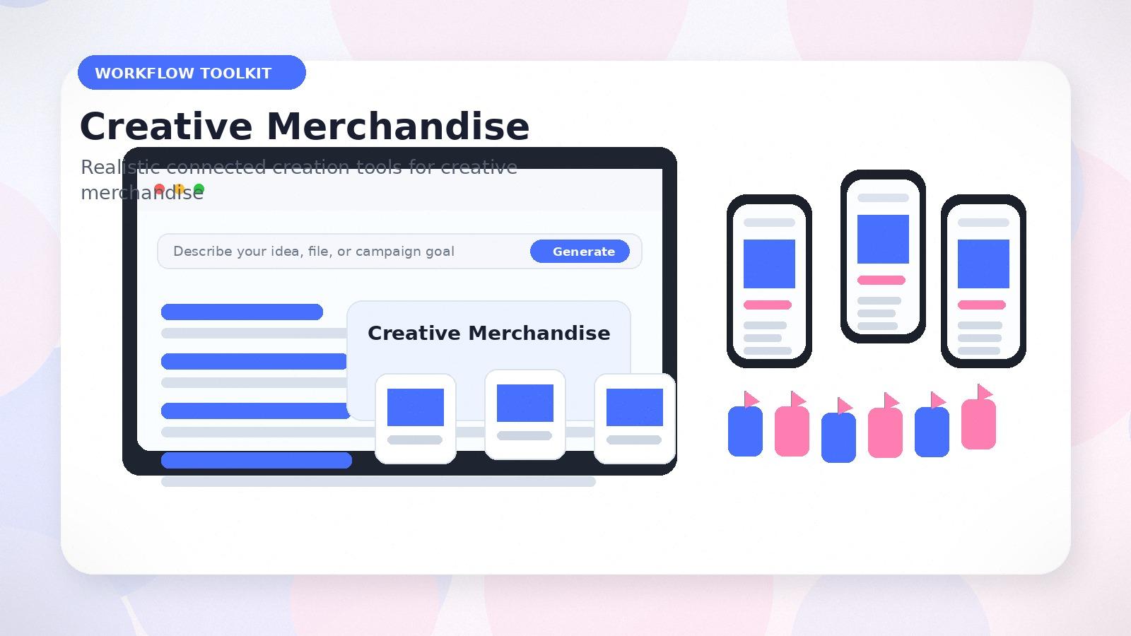 Creative Merchandise realistic workflow toolkit visual for creative merchandise