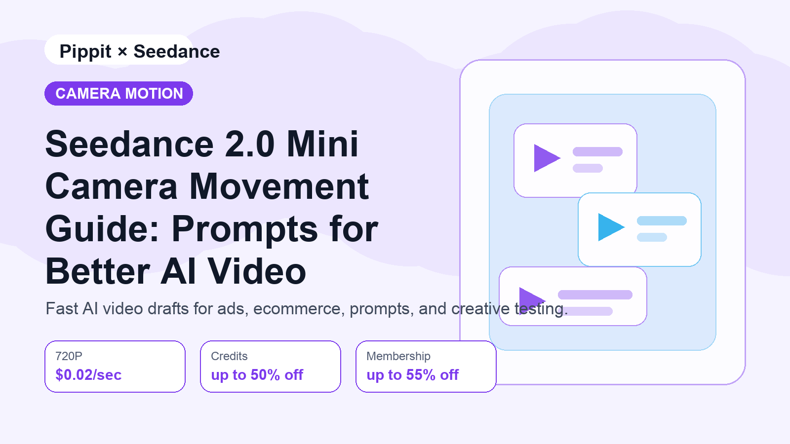 Seedance 2.0 Mini Camera Movement Guide